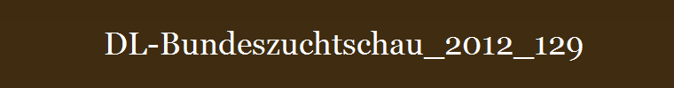 DL-Bundeszuchtschau_2012_129